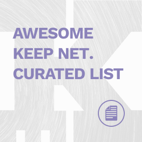 Awsome-keep-network - A curated list of resources