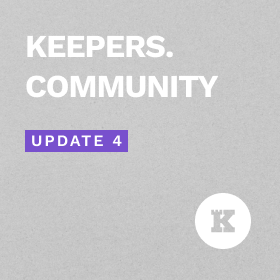 Keepers.Community Update 4