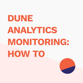 How I created queries for monitoring Dune analytics